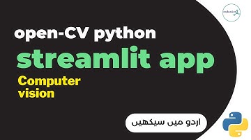 Build an OpenCV Image Processing App with Streamlit and Python | Step-by-Step Tutorial