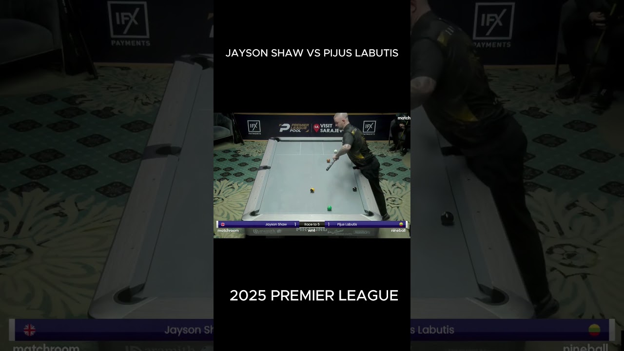 Image of video the JAYSON SHAW VS PIJUS LABUTIS | | 2025 PREMIER LEAGUE POOL #9ballpool #highlights 24
