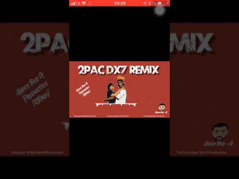 2pac DX7 REMIX