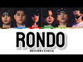 【歌詞&middot;パート割り】BE:FIRST : Rondo