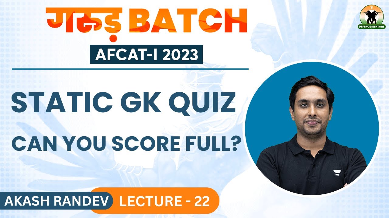 Static GK Quiz | Can You Score Full? AFCAT 1 2023 | Akash Randev