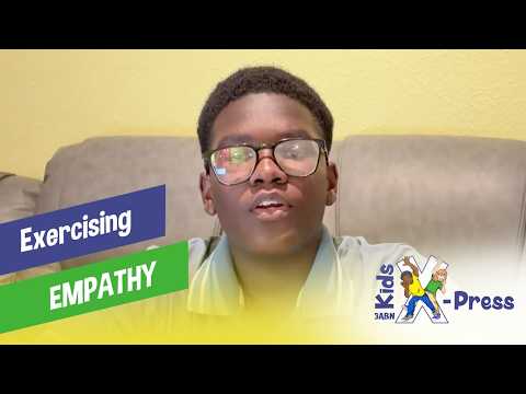 “Exercising Empathy” - Kids X-Press (KX260136)