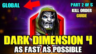 DARK DIMENSION 4 AS FAST AS POSSIBLE | KILL ORDER GUIDE | PART 2 - GLOBAL | MSF