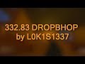 332 dropbhop by L0K1S1337