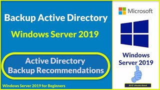 How to Backup Active Directory in Windows Server 2019