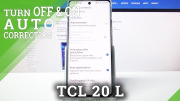 How to Turn On/Off Automatic Text Correction in TCL 20 L - Manage Predictive Text