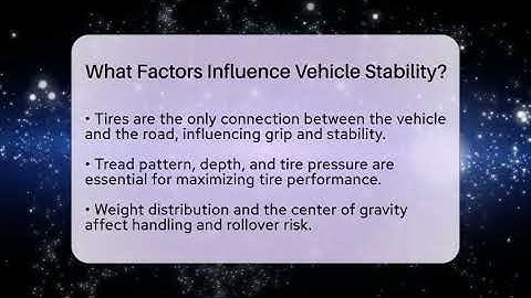 What Factors Influence Vehicle Stability? - Talking Tech Trends