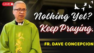 Download Lagu You Keep Praying but Nothing Is Changing—Don’t Stop Yet | Fr. Dave Concepcion Download Lagu You Keep Praying but Nothing Is Changing—Don’t Stop Yet | Fr. Dave Concepcion