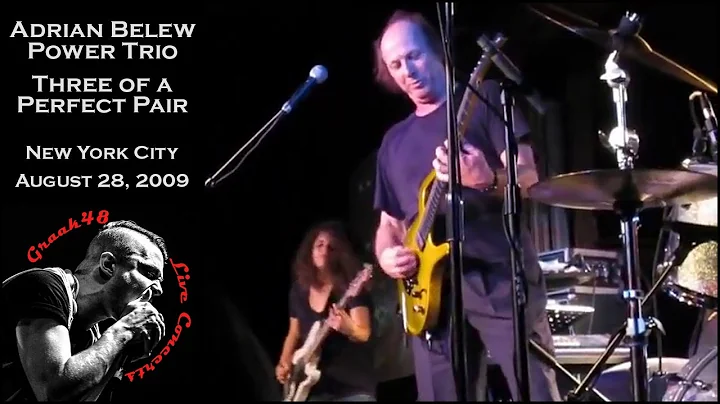Adrian Belew Power Trio - "Three of a Perfect Pair" - New York City - August 28, 2009