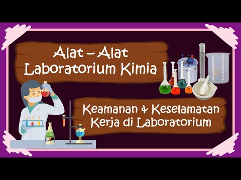 PENGENALAN ALAT-ALAT LABORATORIUM KIMIA DAN KEAMANAN & KESELAMATAN KERJA (K3) DI LABORATORIUM KIMIA