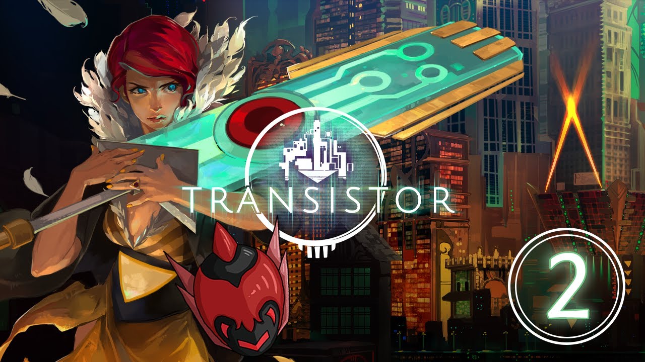 TRANSISTOR [02] - SPINE OF THE WORLD - YouTube