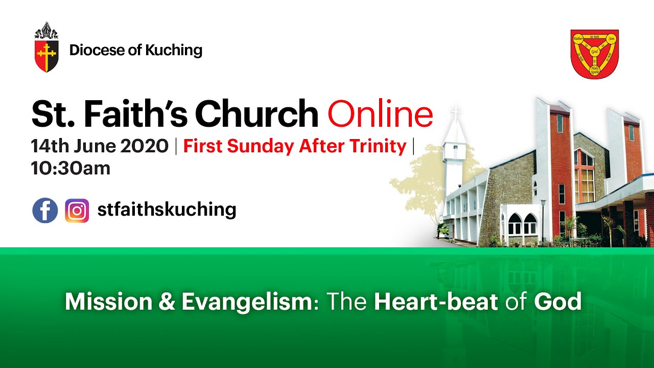 Mission & Evangelism The Heartbeat of God, First Sunday after Trinity