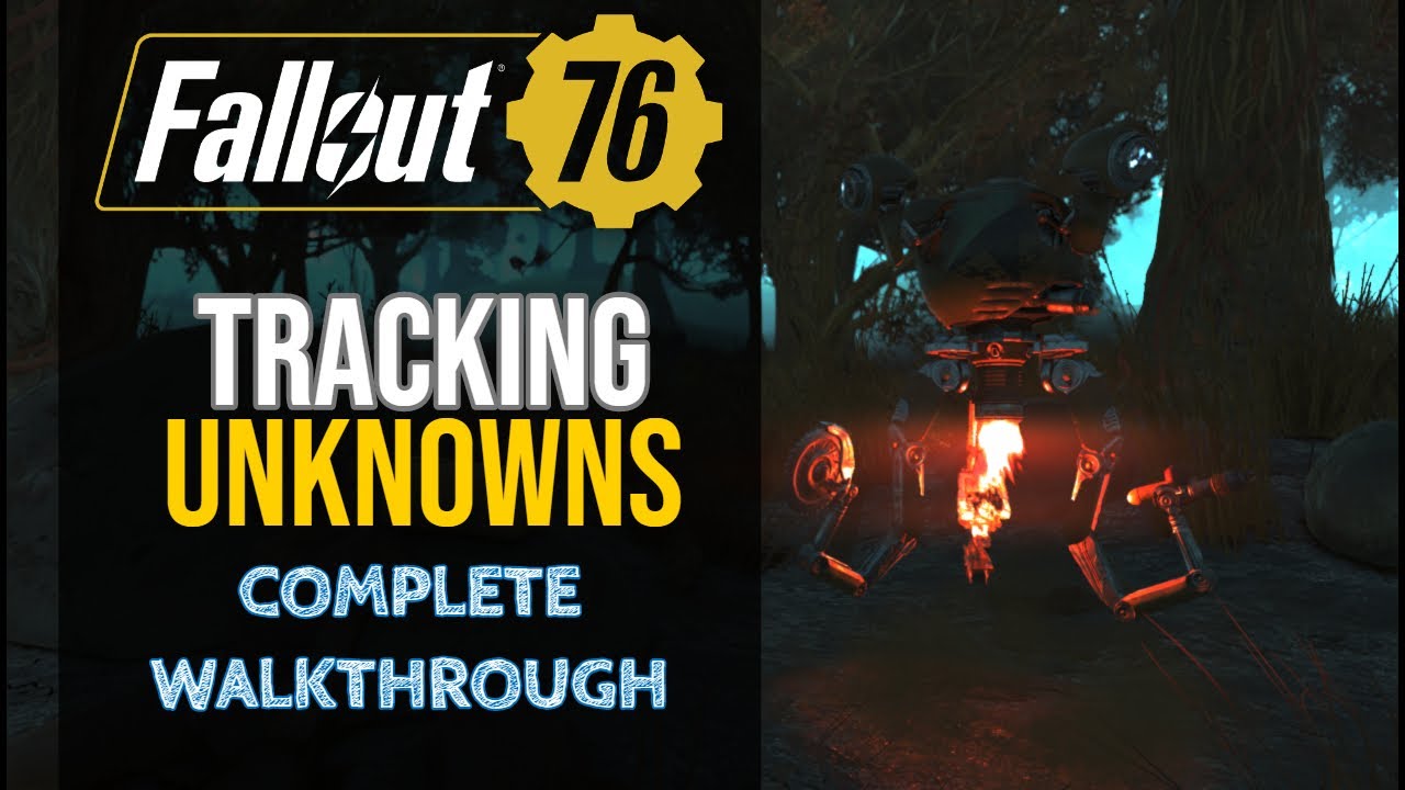 Fallout 76 - Tracking Unknowns Quest - Complete Walkthrough