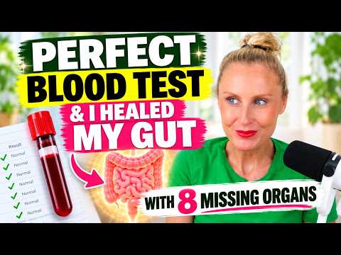 HOW I GOT PERFECT BLOOD TESTS & HEALED MY GUT WITH 8 MISSING ORGANS