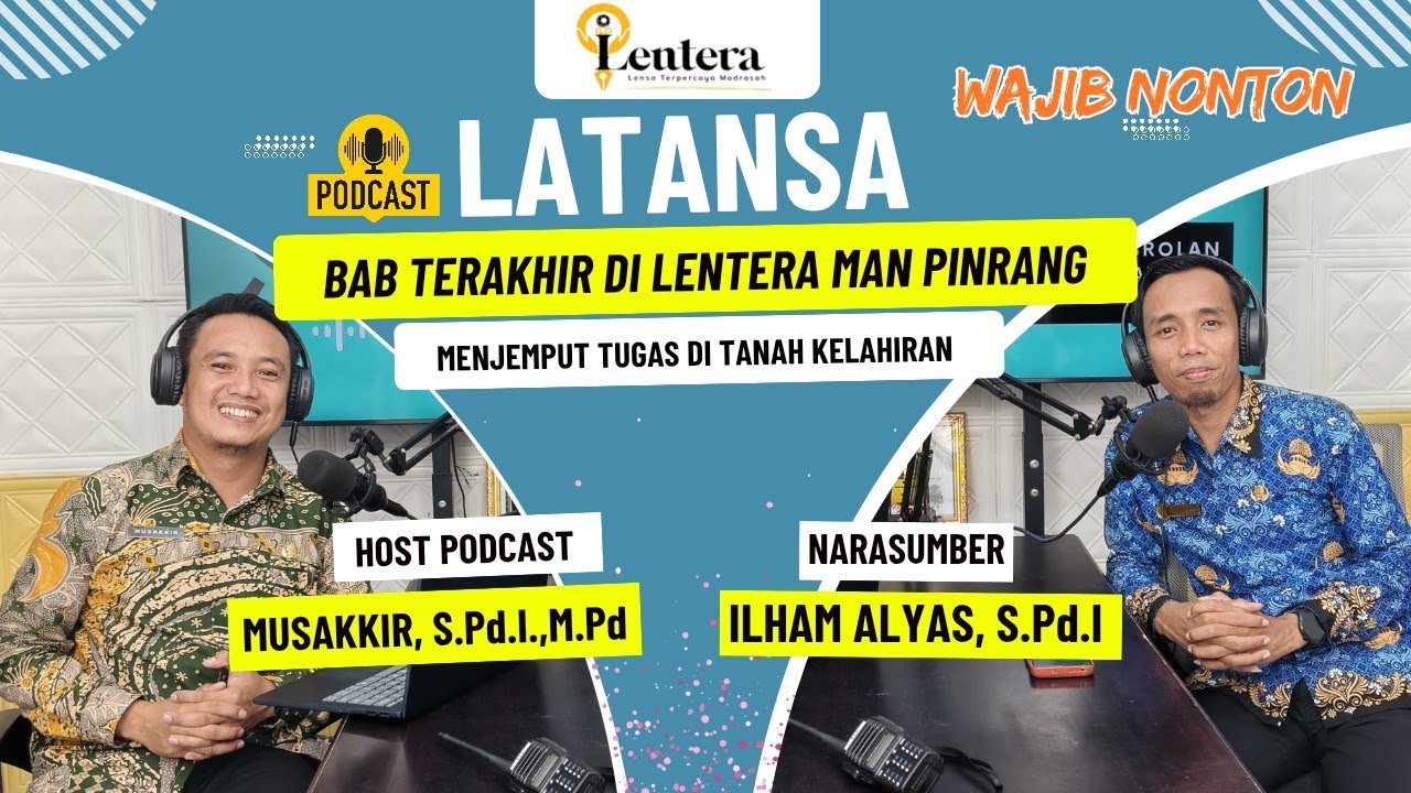 Bab Terakhir di Lentera MAN Pinrang || Menjemput Tugas di Tanah Kelahiran
