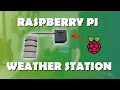 DIY Raspberry Pi Weather Station