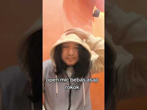 Open mic bebas asap r0k0k