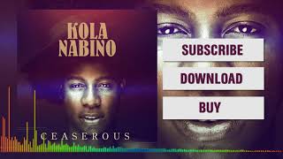 Kola Nabino BY CEASEROUS AUDIO IMAGE