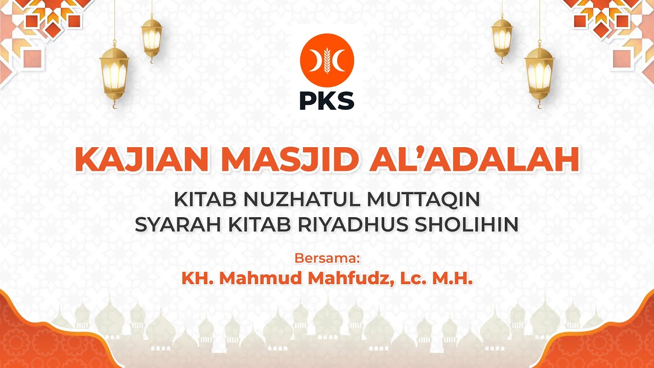 [ LIVE ] KAJIAN KITAB NUZHATUL MUTTAQIN 
