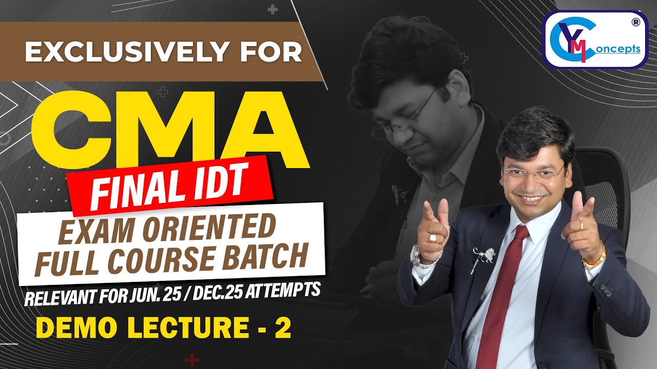 CMA Final Exam Oriented Full Course Batch | Demo Lecture 2 | By CA ...