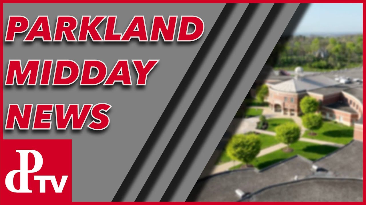 Parkland Midday News | October 28th, 2025