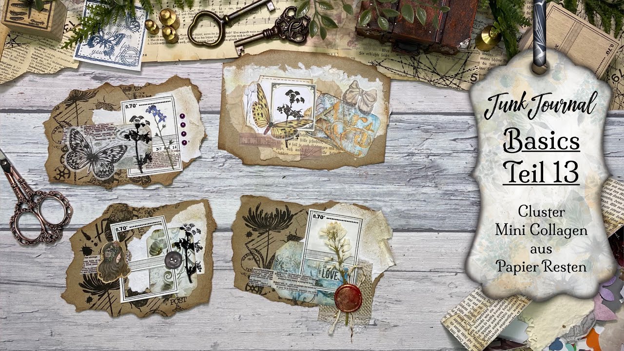 Junk Journal für Anfänger Teil 13 / Cluster aus Papier Resten