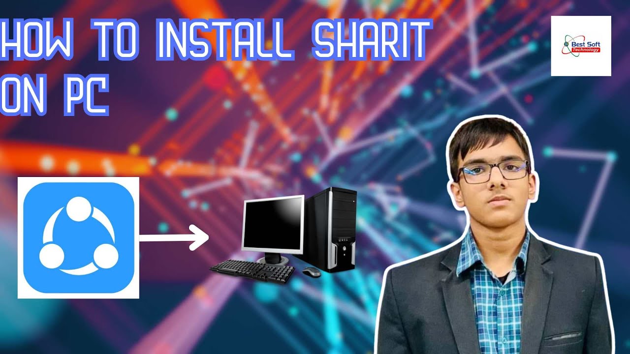 Sherit Computer How to Install shareit On PC || Tchnology || Best Soft Technology - YouTube