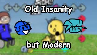 Old Insanity but Modern (+MIDI)