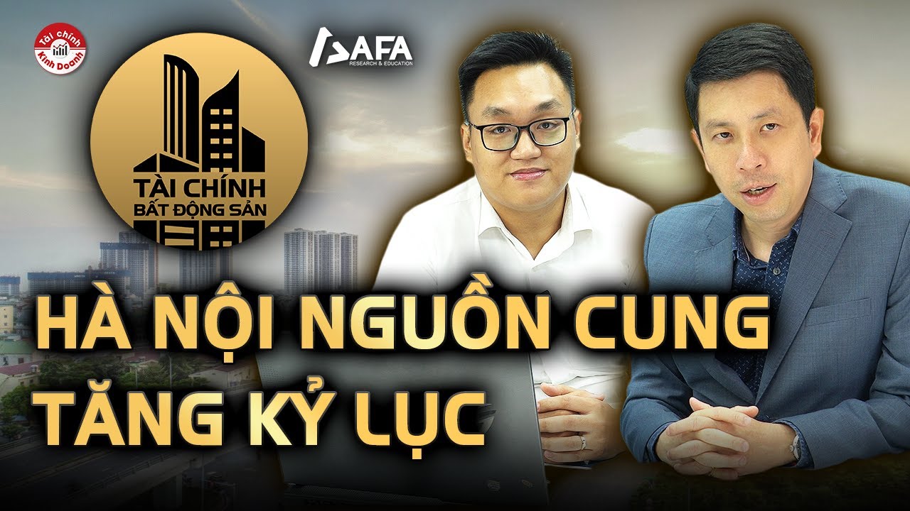 HÀ NỘI NGUỒN CUNG BẤT ĐỘNG SẢN TĂNG KỶ LỤC, GIÁ SƠ CẤP TIẾP TỤC TĂNG | Tài chính BĐS