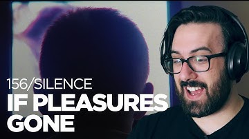 Finally checking out this band! | 156/Silence - If Pleasures Gone | Reaction / Review