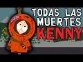 Todas las MU3RTES de Kenny l South Park