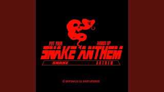 Snake Anthem