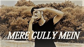MERE GULLY MEIN | DIVINE feat. Naezy | TUTTING | JAGRAT THIRWANI