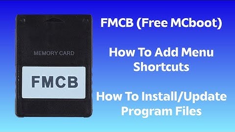 PS2 / FMCB - Add Menu Shortcuts - How To Update Files