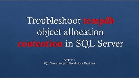 Troubleshoot tempdb object allocation contention (Pagelatch) in SQL Server