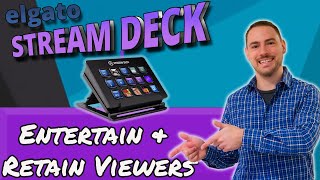 Stream Deck Tips and Tricks to Improve Viewership (2022)