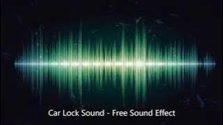 Car Lock Sound   Free Sound Effect