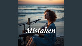 Download Mp3 Mistaken Gudang lagu Download Mp3 Mistaken