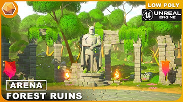 Arena: Forest Ruins - Low Poly Environment | Unreal Engine | Cinematic Trailer | #polyart3d