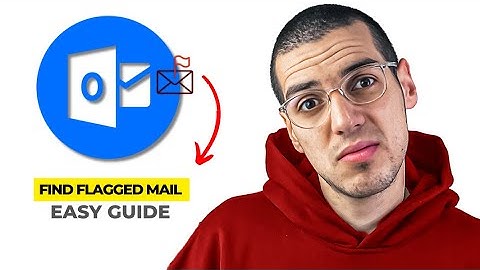 How to Find and View Flagged Emails in Outlook (Quick & Easy Guide 2025)