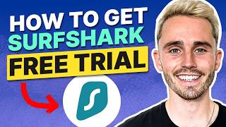 Surfshark Free Trial Easy Claim: How to get Surfshark for Free