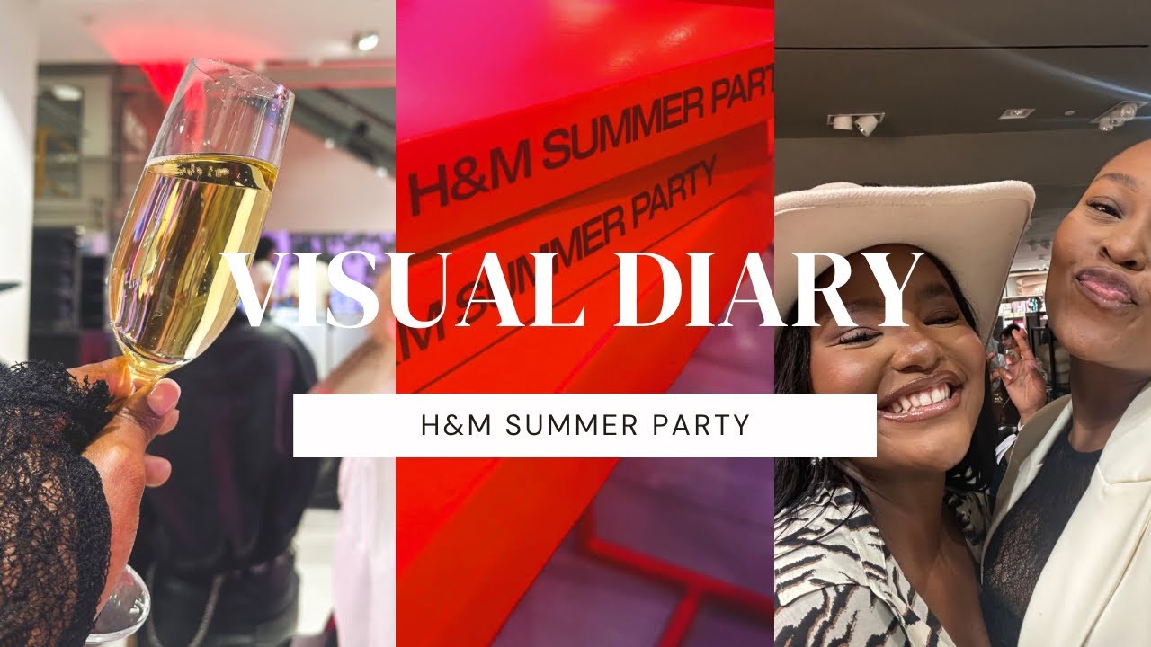 VISUAL DIARY| H&M SUMMER PARTY 2025 | A NIGHT WITH SA’S HOTTIES CREATORS & INFLUENCERS