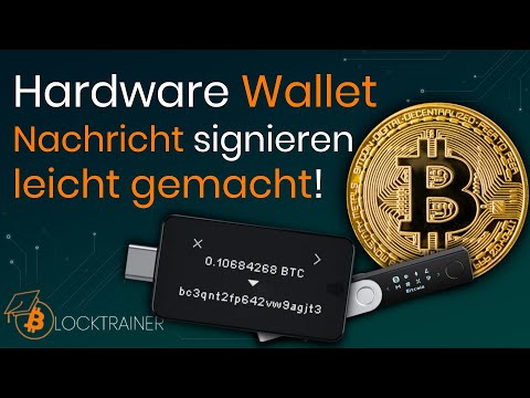 Nachricht mit Hardware Wallet signieren | BITCOIN Verifikation der eigenen Wallet!