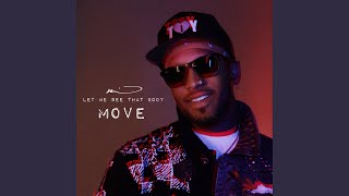 Let Me See that Body Move