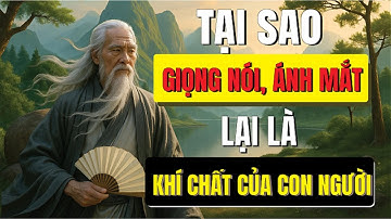 Tại Sao Giọng Nói & Ánh Mắt Biểu Hiện Của Nội Tâm | Tĩnh Tâm Rèn Khí Chất | Bức Tranh Khắc Kỷ
