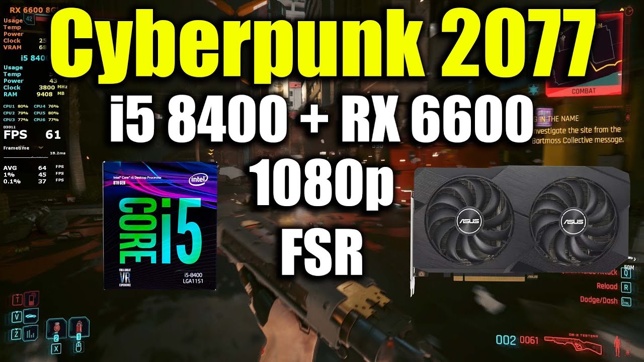 Cyberpunk 2077 - i5 8400 + RX 6600 - YouTube