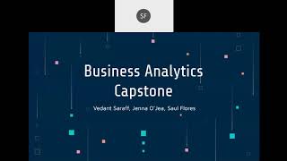 Business Analytics Capstone Presentation Spring 2021