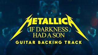 Metallica – If Darkness Had a Son – Guitar Backing Track w/ Vocals, Drums, & Bass