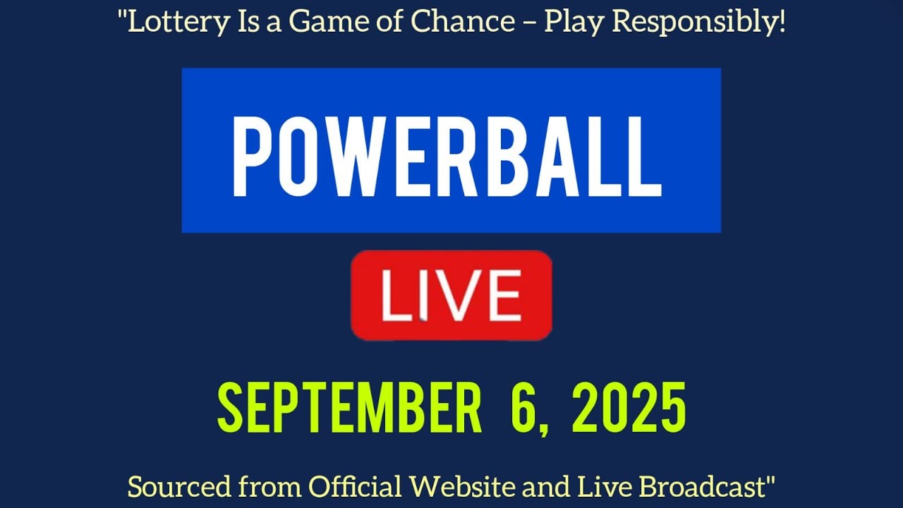 Powerball Lottery Live Draw Result Today - September 6, 2025