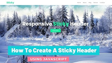 How To Create A Sticky Header Using JavaScript | Fixed Navbar on Scroll |